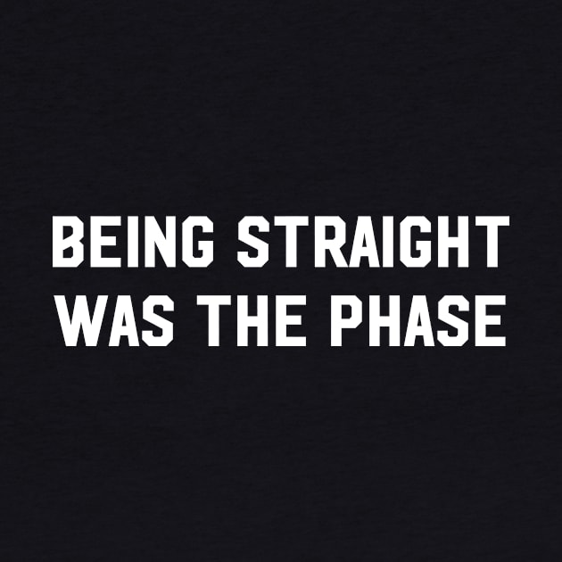 Being Straight Was The Phase by sewwani